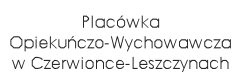 Biuletyn Informacji Publicznej Placówki Opiekuńczo-Wychowawczej w Czerwionce-Leszczynach